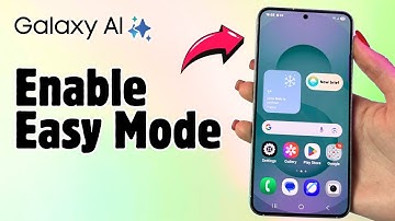 Samsung Galaxy S25 Guide - How to Enable or Disable Easy Mode