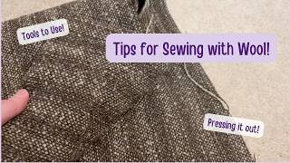 How to Sew Wool for Beginners | Tools, Tips & Pressing