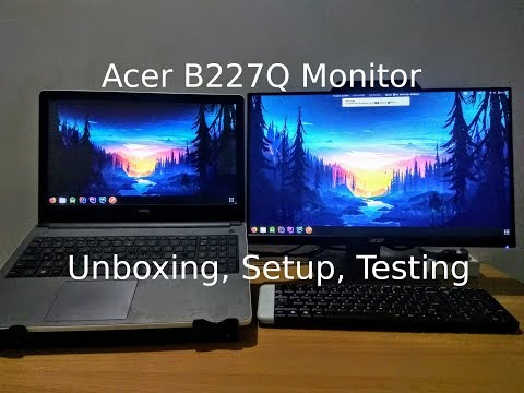 Unboxing | Acer B227Q Monitor  - Unboxing, Setup, Testing