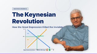 The Keynesian Revolution  How The Great Depression Killed The Invisible Hand