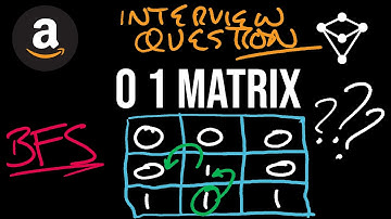 Interviewvraag over coderen bij Amazon - 0 1 Matrix - LeetCode 542