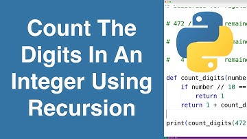 Tel de cijfers in een geheel getal met behulp van recursie | Python-voorbeeld