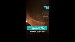 🔥 CEE | ARDEN dous BARCOS durante a noite deixando só danos materiais