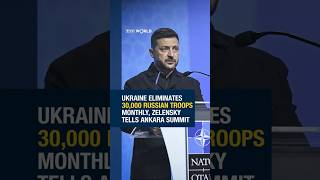 Ukraine eliminates 30,000 Russian troops monthly, Zelensky tells Ankara summit Ukraine eliminates 30,000 Russian troops monthly, Zelensky tells Ankara summit