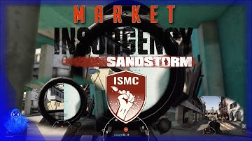 Insurgency Sandstorm Checkpoint on Market ISMC Mod Gameplay