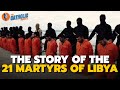 The story of the 21 martyrs of libya beheaded by isis  the catholic talk show