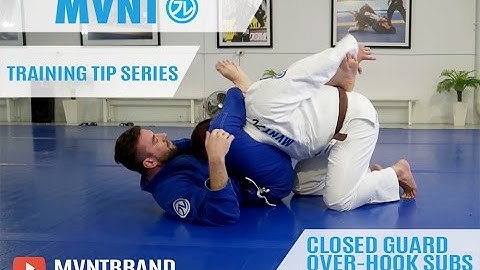 MVNT TRAINING TIPS :: CLOSED GUARD OVER-HOOK SUBMISSION SERIES