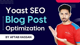 How to Optimize Blog Post with Yoast SEO | On Page SEO | Part 2 | Urdu / Hindi