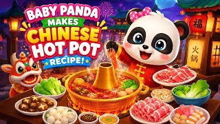Baby Panda Makes Chinese Hot Pot Recipe 🍲🐼 | Fun Cooking Adventure for Kids! @MagicToyStories001 