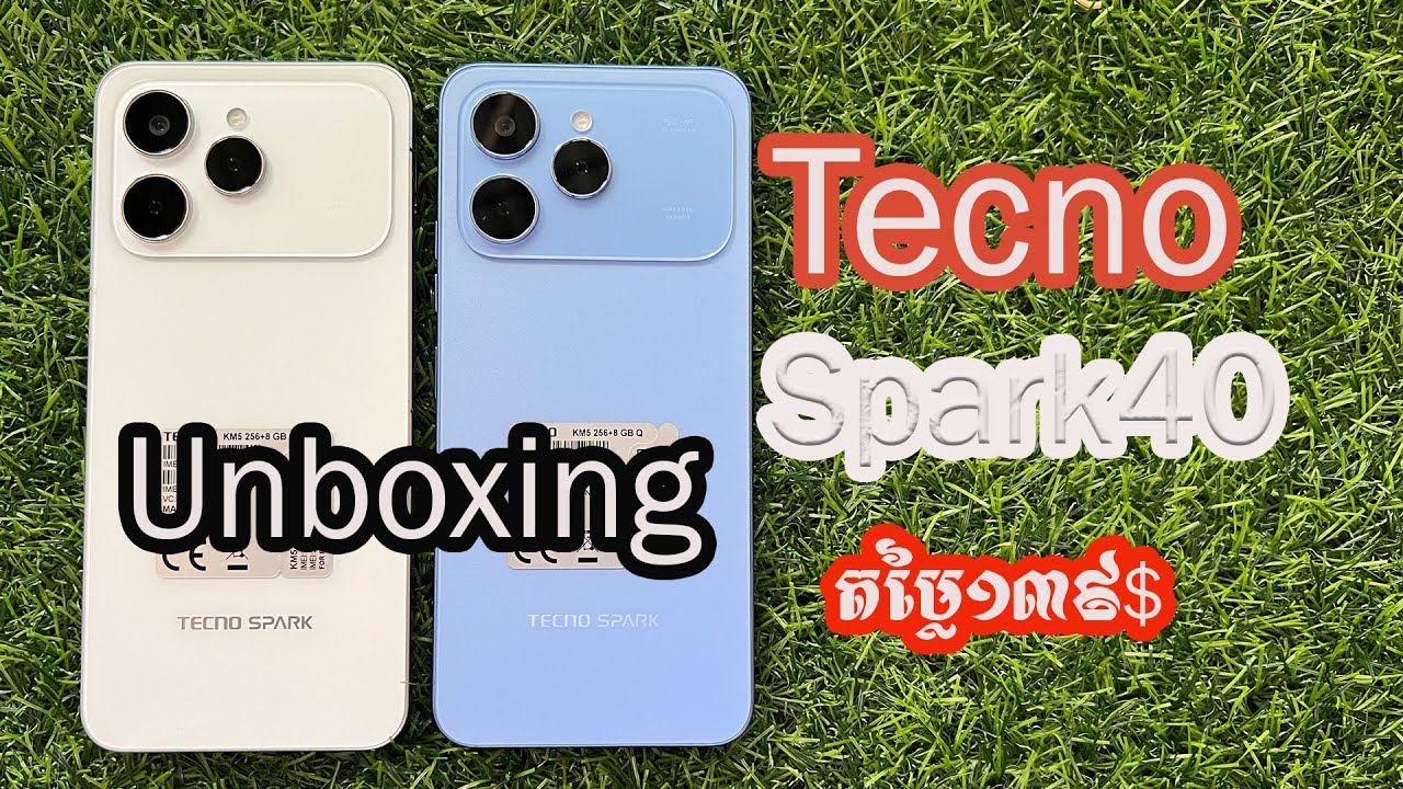 Unboxing Tecno spark 40 តម្លៃ១៣៩$ មានទំហ៊ំផ្ទុក256G!