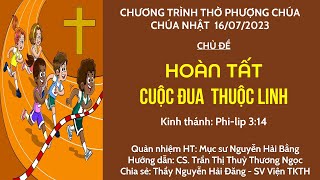 HTTL HUẾ - Chương Trình Thờ Phượng Chúa - 16/07/2023