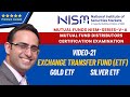 NISM VA Mutual Funds-21  Exchange Traded Fund ETFs, Gold ETF, Silver ETF