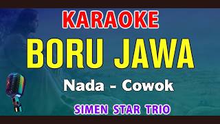 BORU JAWA - KARAOKE BATAK | NADA PRIA || SIMEN STAR TRIO