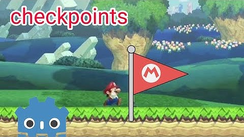 Make checkpoints in your game | Godot