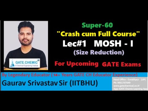 Lec#1 MOSH - I | Size Reduction | Crash cum Full Course | GATE 2026 | GATE Chemic | Gaurav Sri Sir