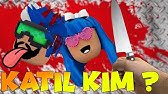 Youtuberlar Katil Olursa Roblox Katil Kim Murder Mystery 2 Roblox Turkce Youtube - katil kim gercek hayatta roblox murder mystery 2 invidious