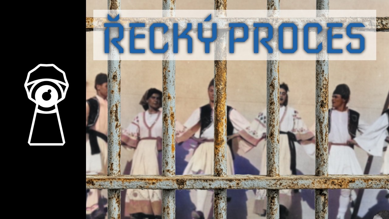 Tajný proces s československými Řeky