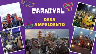 Karnaval Desa Ampeldento  PART 1 | 27 Agustus 2023 | karangploso - Malang