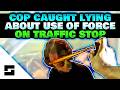 Lying Cop Exposed By His Own Bodycam
