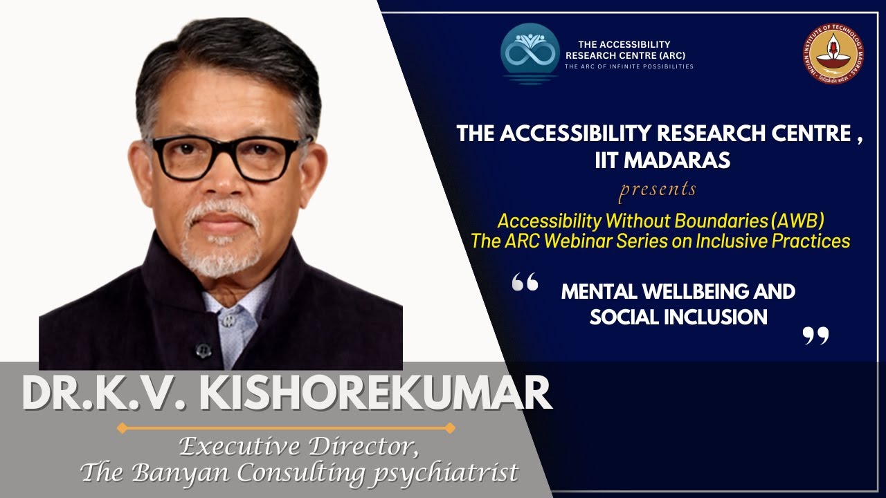 Mental Health Well-Being & Building an Inclusive Society | Dr. K.V. Kishorekumar | AWB Series