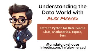 Intro to Python for Data People #4 - Lists, Dictionaries, Tuples and Sets