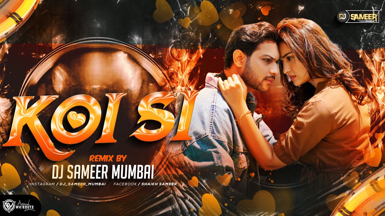 Koi si  Afsana Khan     Remix    Dj Sameer Mumbai