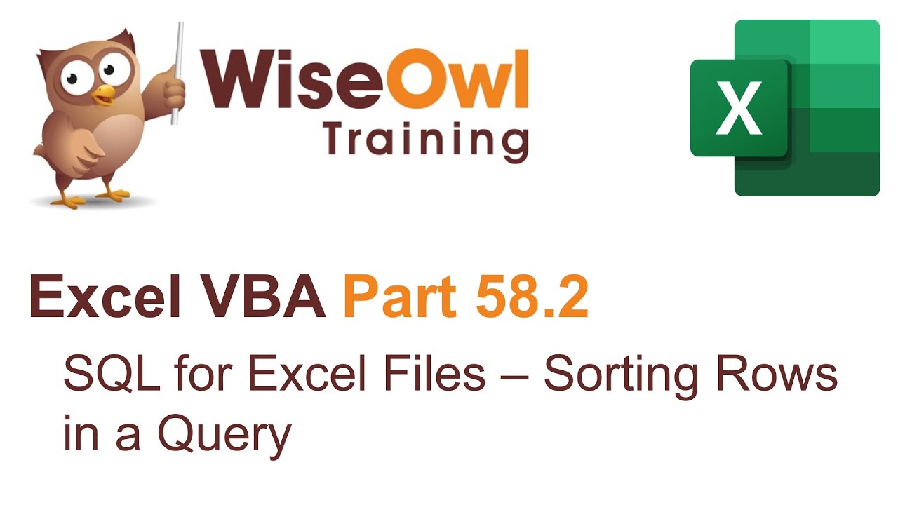 Excel VBA Introduction Part 582   SQL for Excel Files   Sorting Rows in a Query