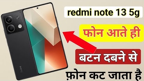 power button to end call setting redmi note 13 5g | redmi note 13 5g me button se call cut jati hai
