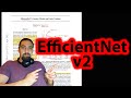 EfficientNetV2 - Smaller Models and Faster Training | Paper explained