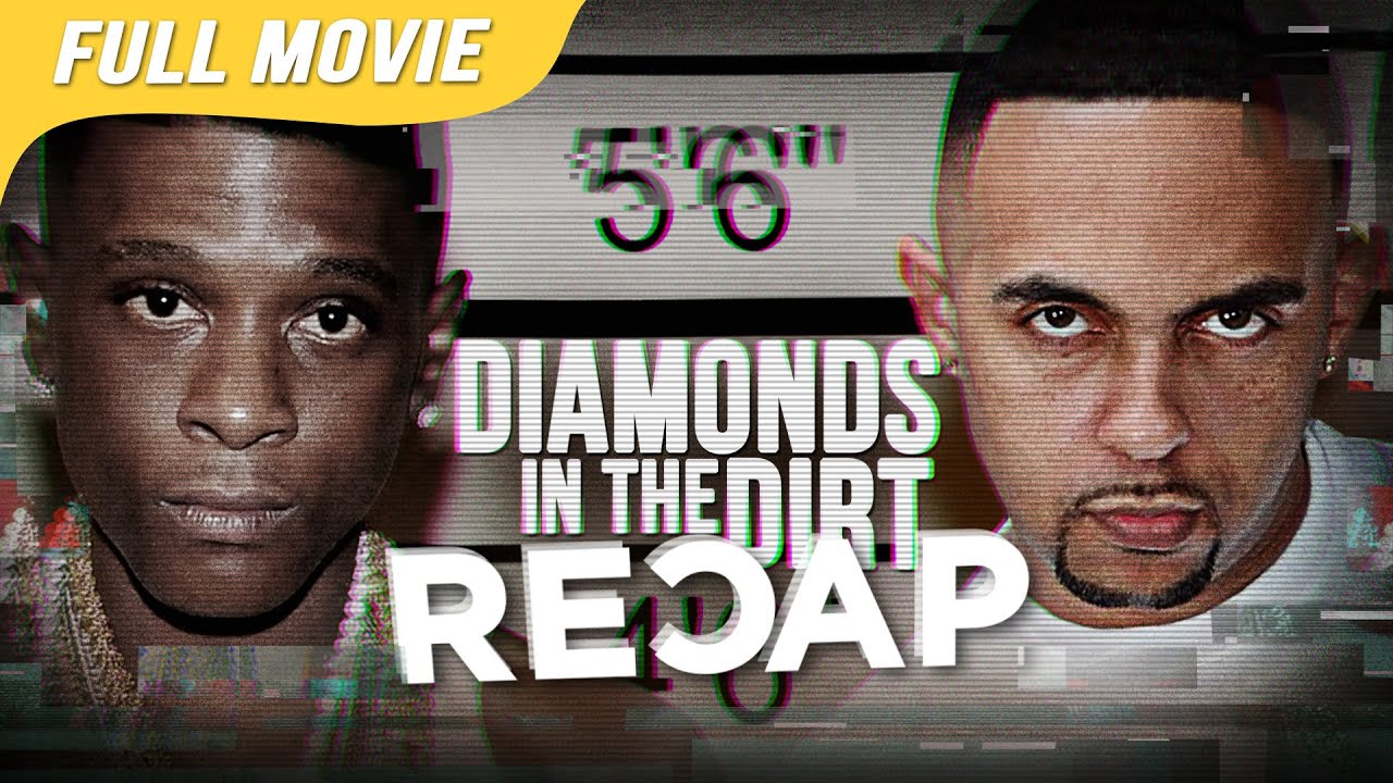 DIAMONDS IN THE DIRT RECAP Starring Boosie BadAzz | Rappers Documentary ...