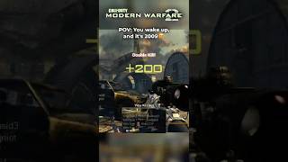Wake up bro, it's 2009 🤩 #mw2 #nostalgia #callofduty