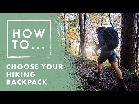 Video: Paano Pumili Ng Isang Magandang Hiking Backpack