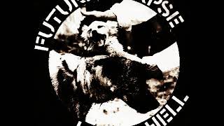 Future Corpse - Living Hell CS (2020)[Noise Punk]