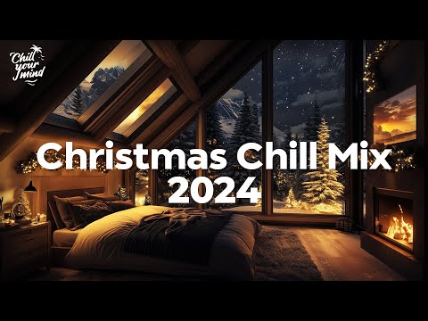 Christmas Chill Mix 🎅🏻 Cozy Chill Deep House Mix 🎅🏻 Best Christmas Music