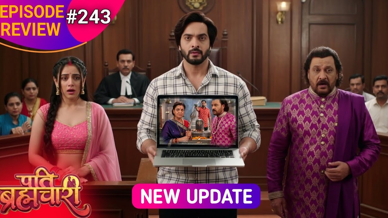  Pati Brahmachari | Episode 243 Review | 25 Feb 2026 | #upcoming #review #newepisode