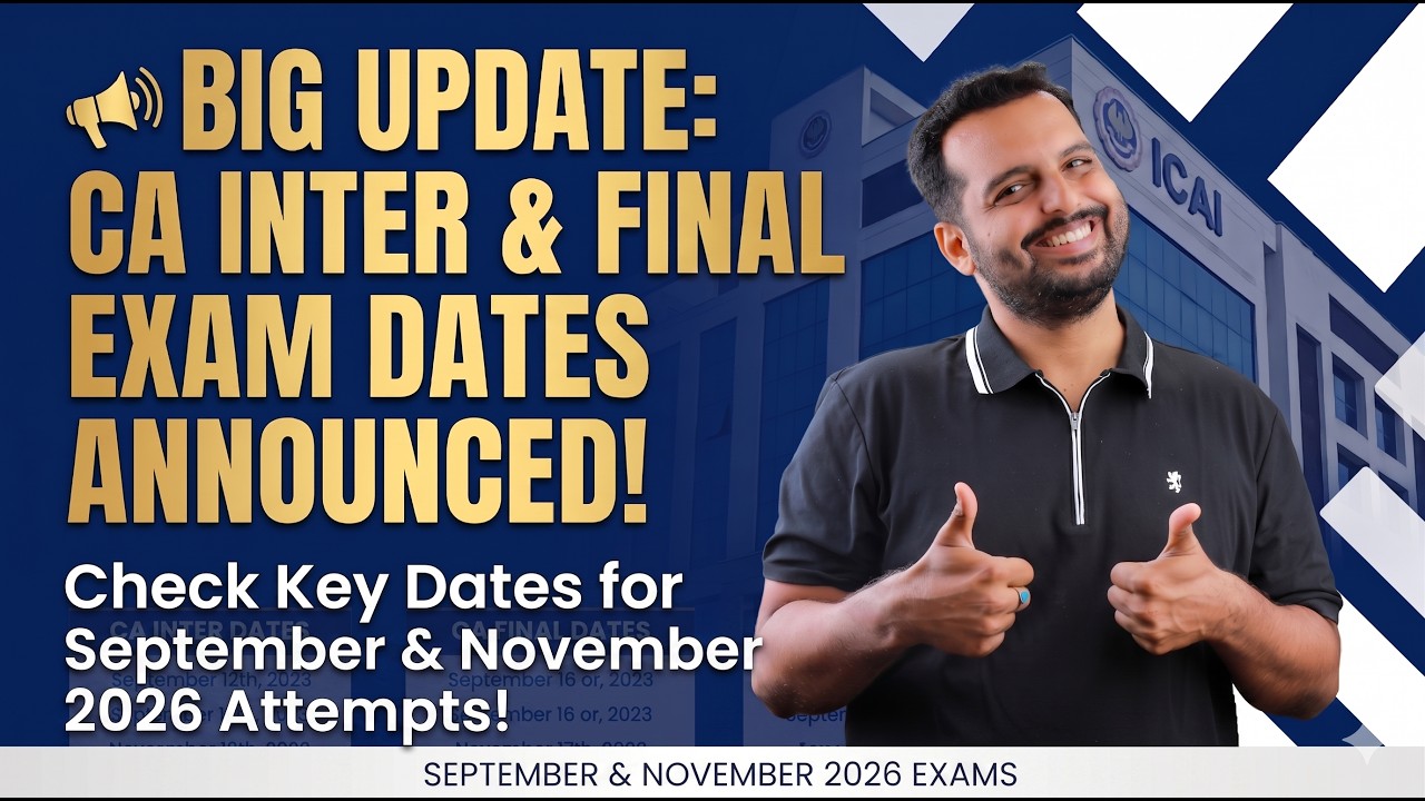 IT’S OFFICIAL! 📅 CA Final & Inter Dates Announced: Start Your 1.5 Day Prep Now!