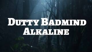 Alkaline - Dutty Badmind (Lyrics)