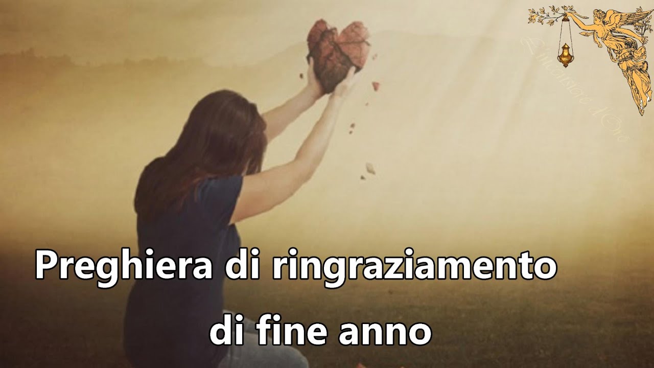 Te Deum-Preghiera di ringraziamento di fine anno 🙏🙏🙏💖 - YouTube