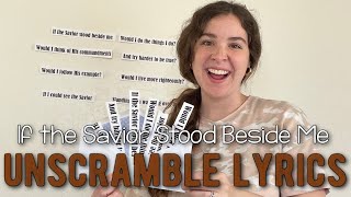 If the Savior Stood Beside Me Unscramble Lyrics ~ Primary Singing Time Idea