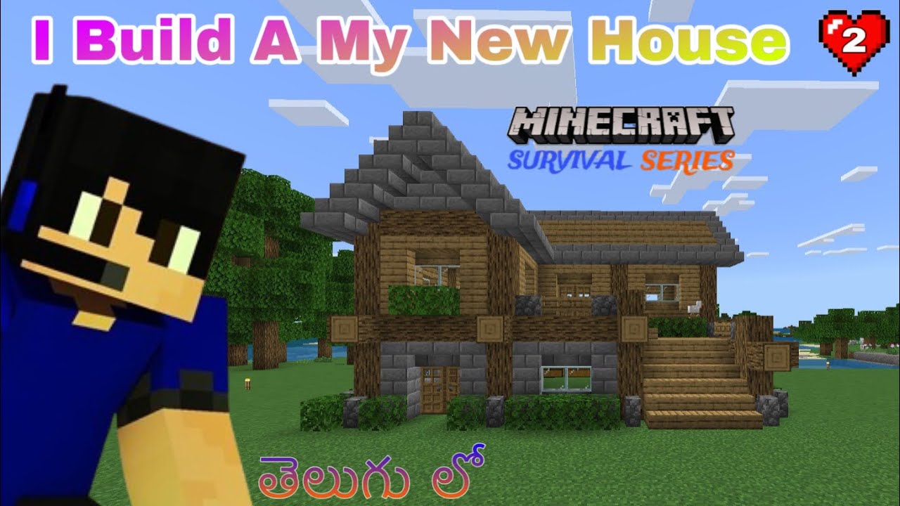 I Build My House In Minecraft Survival Series In Telugu EP-2 - YouTube