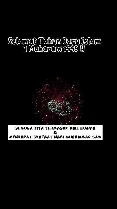 Tahun Baru Islam 1 Muharam 1445 H. #videoshort #sholawat #hikmah #shortsfeed