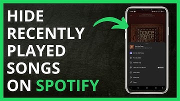 How To Hide Recently Played Songs on Spotify in 2024