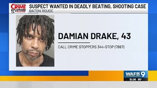 CRIME STOPPERS: Suspect wanted in connection with deadly beating, shooting in Baton Rouge