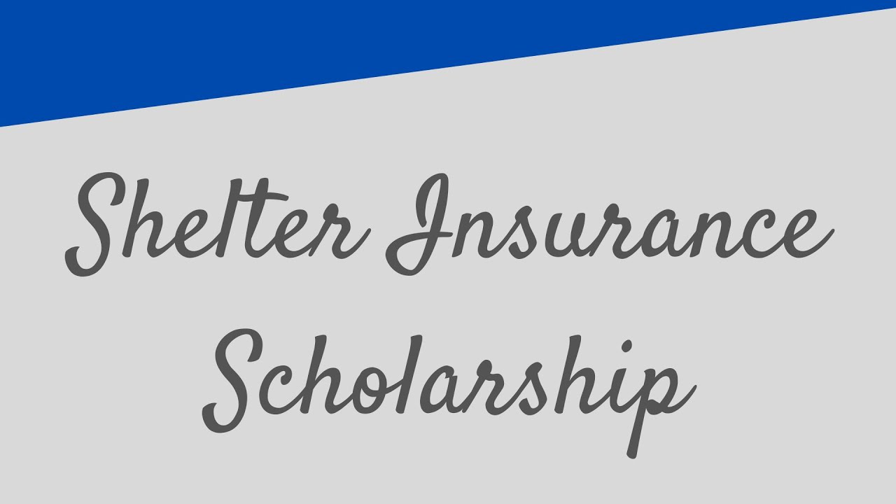 Shelter Insurance Scholarship YouTube