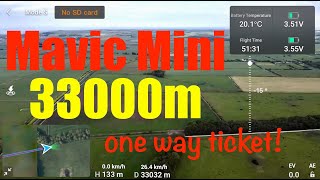 DJI Mavic Mini 33km/20mile One Way Record!