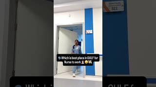 Best place for nurses to work in GULF👩🏻⚕️🚀#youtubeshorts #shorts