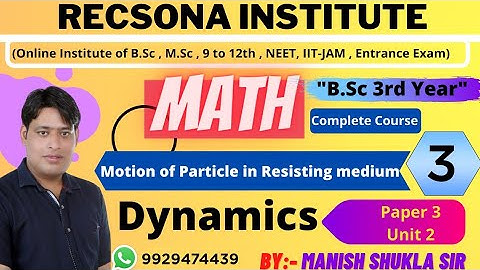 unit#2 | L-3 | dynamic math b.sc 3.year by shukla sir (Recsona institute)