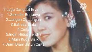 7 Lagu Dangdut Ervinna