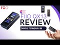 Dongle Terkuat Dibumi 💪- REVIEW DONGLE FIIO QX13