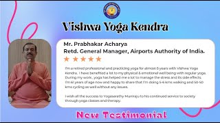 Vishwa Yoga Kendra Mr. Prabhakar Acharya , Retd General Manager , Airports Authority Of India.